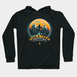 RUNNING QUOTE FOR A BETTER WORKOUT FIND A TRAIL THAT TAKES YOUR BREATH AWAY Hoodie